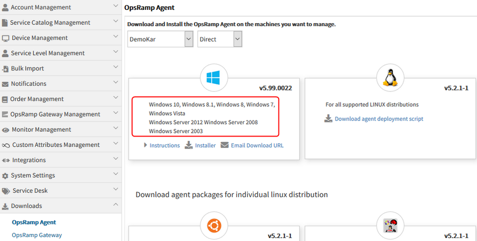Removed Windows Server 2003, changed Windows Server 2008 to Windows Server 2008 onwards from OpsRamp Agent Download page