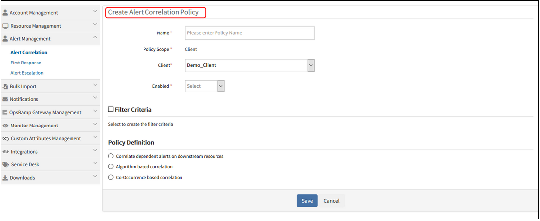 Create Alert Correlation Policy in the Add view